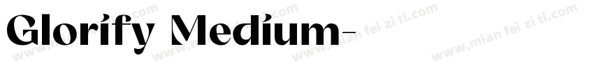Glorify Medium字体转换